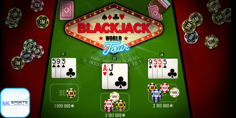 Blackjack – Game bài đổi thưởng đình đám tại Mksports